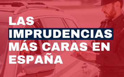 Las imprudencias más caras en España.